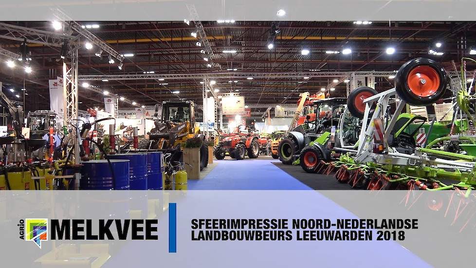 Sfeerimpressie Noord-Nederlandse Landbouwbeurs Leeuwarden 2018