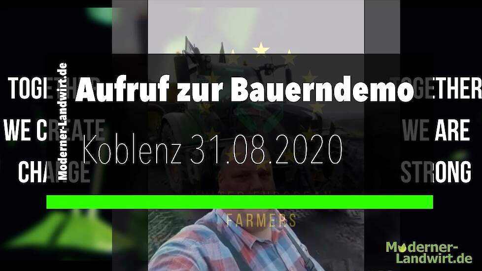 Aufruf - Bauerndemo in Koblenz -Treffen der EU-Agrarminister 31.08.2020 - Georg Haltermann