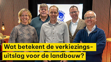Wat betekent de verkiezingsuitslag voor de landbouw? | Landbouw In Zicht